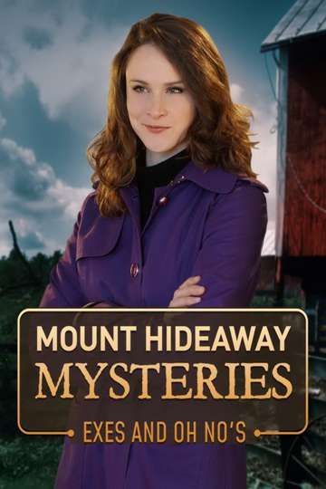 Mount Hideaway Mysteries Exes and Oh Nos Poster
