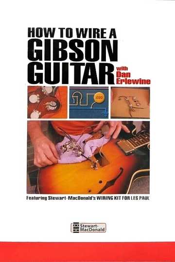 How to Wire a Gibson Guitar with Dan Erlewine