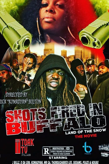 Shots Fired in Buffalo Land of the Snow Poster