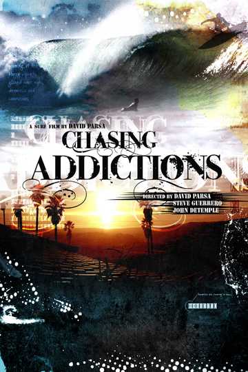 Chasing Addictions Poster