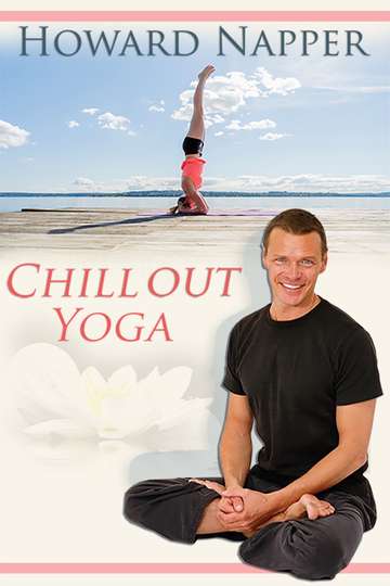 Chill Out Yoga with Howard Napper