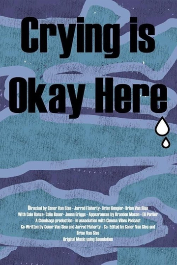 Crying is Okay Here Poster