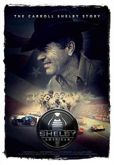 Shelby American: The Carroll Shelby Story Poster