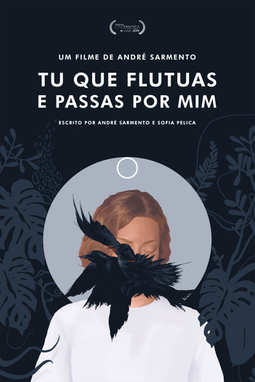 Tu Que Flutuas e Passas Por Mim Poster