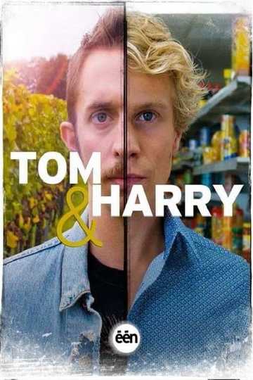 Tom & Harry