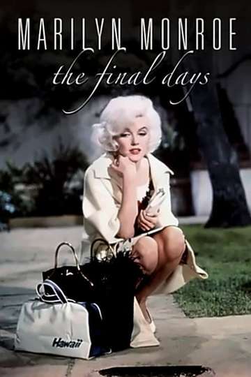 Marilyn Monroe The Final Days Poster