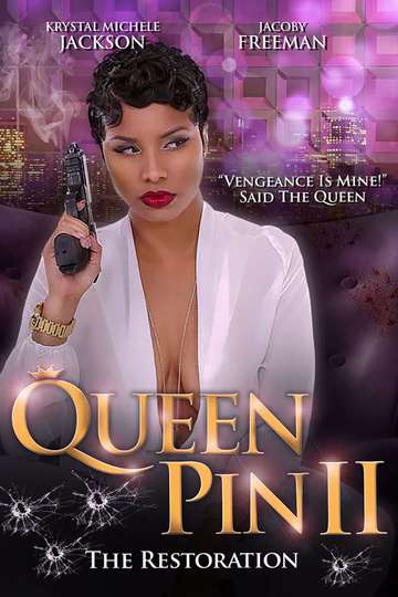 Queen Pin II The Restoration Poster
