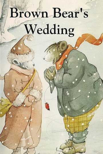 Brown Bear's Wedding