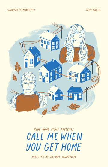 Call Me When You Get Home Poster