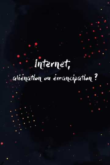 Internet alienation or emancipation Poster