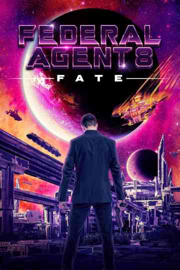 Federal Agent 8 Fate