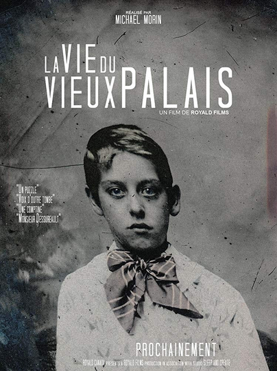 La Vie du Vieux Palais Poster