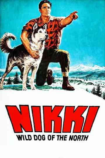 Nikki, Wild Dog of the North poster