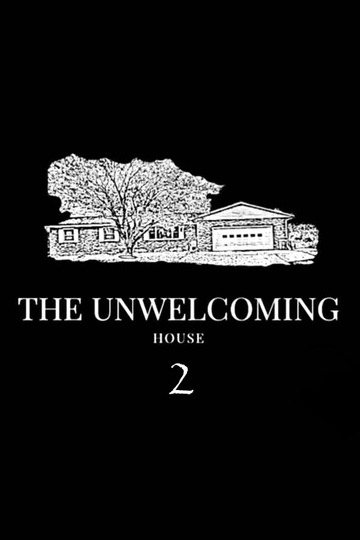 The Unwelcoming House 2 Poster