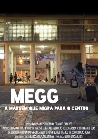 Megg - The Margin Who Migrate to the Center