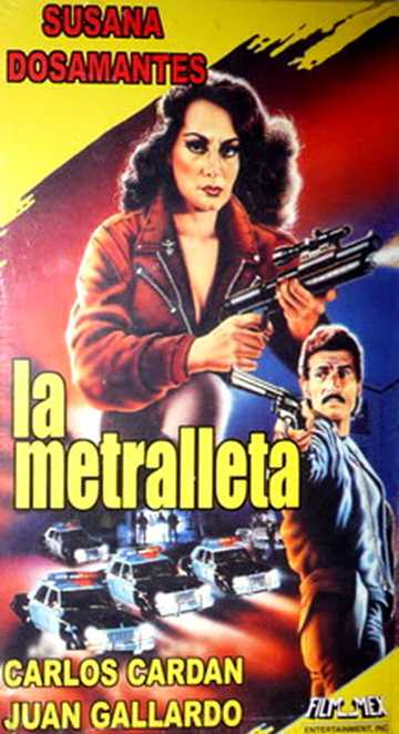 La Metralleta Poster