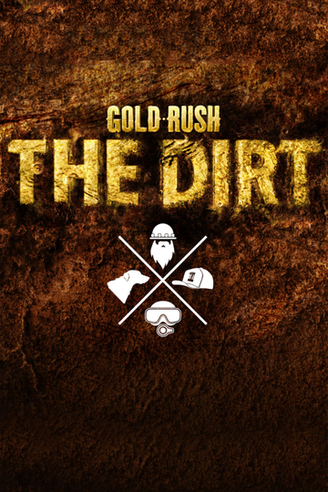 Gold Rush: The Dirt