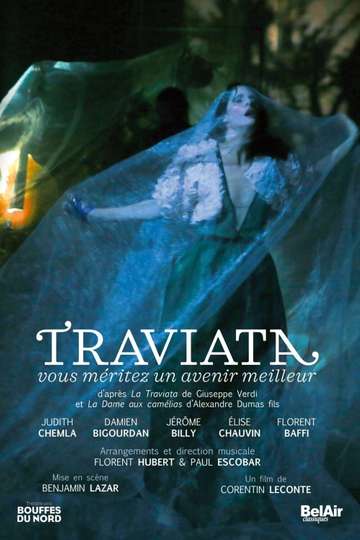 Traviata, vous méritez un avenir meilleur Poster