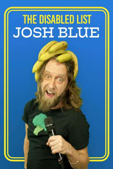 Josh Blue The Disabled List