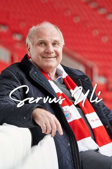 Servus Uli  A Life for FC Bayern Poster