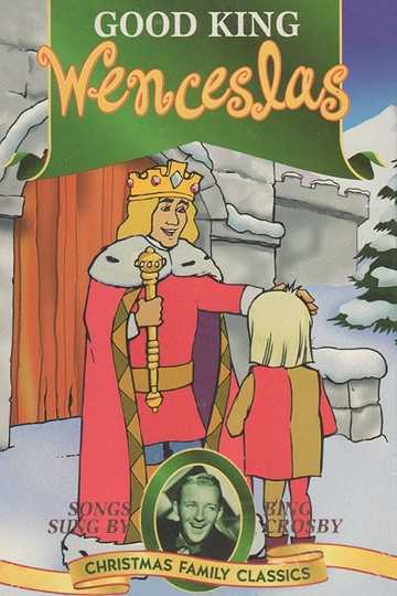 Good King Wenceslas