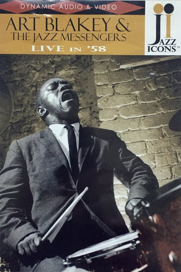 Jazz Icons Art Blakey  The Jazz Messengers Live In 58