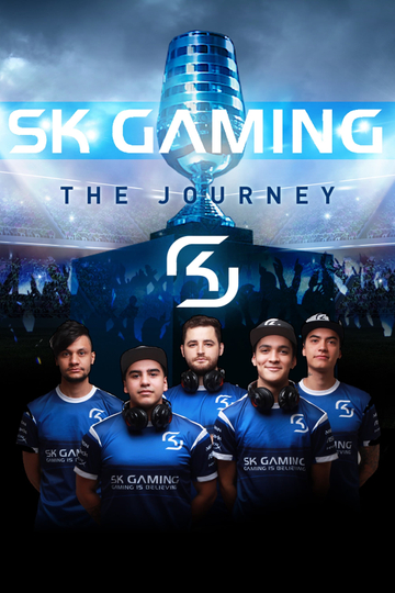 SK Gaming The Journey