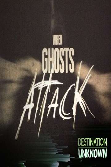 Where to Watch When Ghosts Attack Online | Moviefone