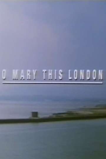 O Mary This London