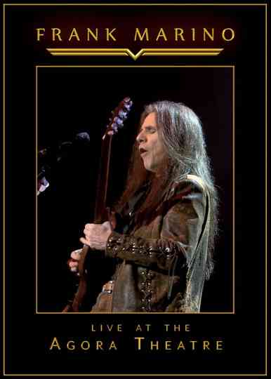 Frank Marino  Live At The Agora Theatre
