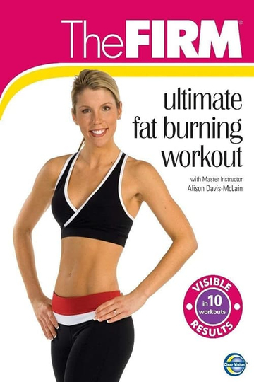 The Firm  Ultimate Fat Burning Workout