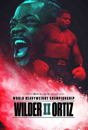 Deontay Wilder vs Luis Ortiz II