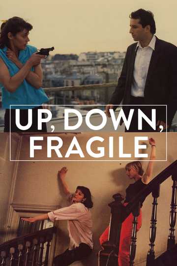 Up, Down, Fragile Poster