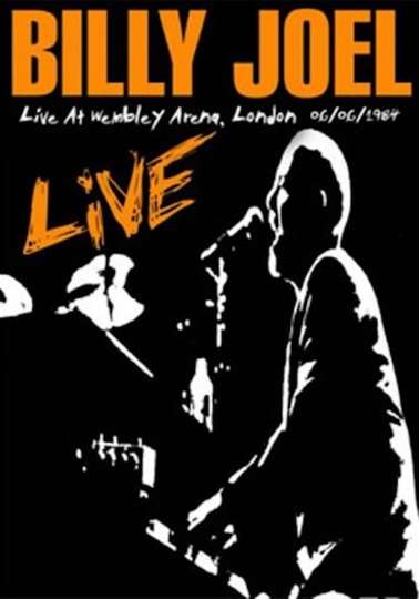 Billy Joel Live At Wembley Arena