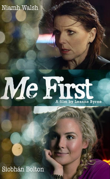 Me First Poster