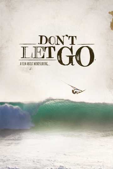 Dont Let Go Poster