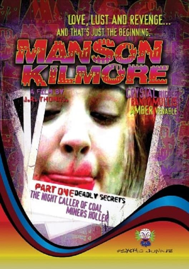 Manson Kilmore: The Night Caller of Coal Miners Holler Part 1: Deadly Secrets