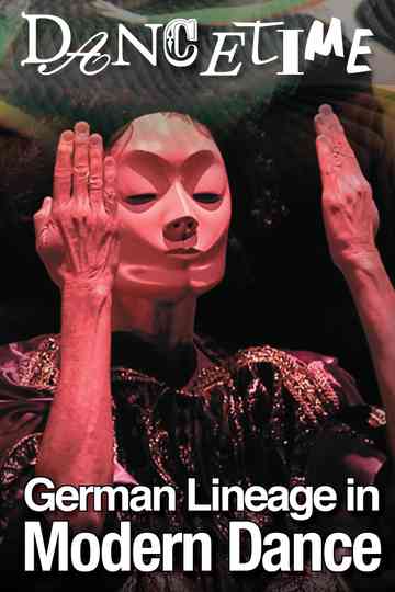 Dancetime German Lineage in Modern Dance