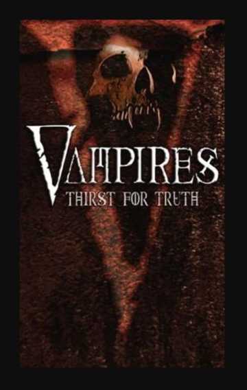 Vampires Thirst for the Truth Poster