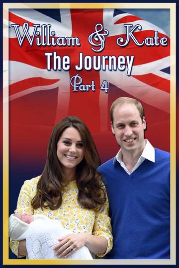 William  Kate The Journey Part 4