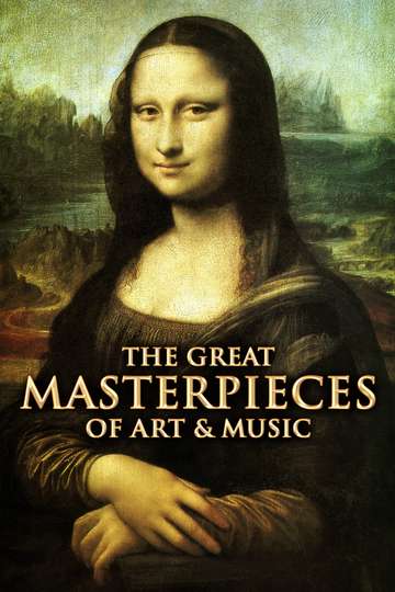 The Great Masterpieces of Art  Music