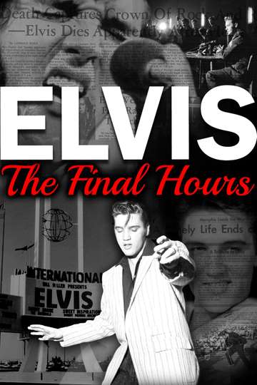 Elvis Presley The Final Hours