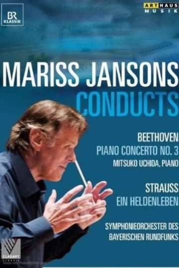 Jansons Conducts Beethoven  Strauss