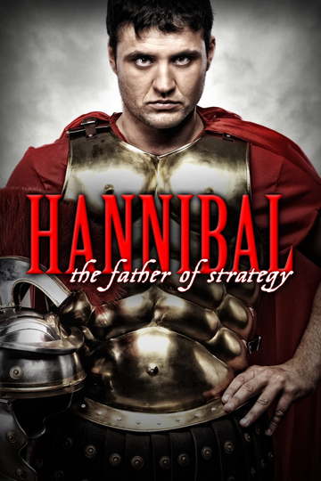 Hannibal The Father of Strategy