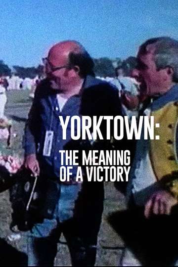 Yorktown The Meaning of a Victory Poster