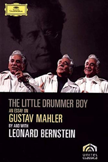 The Little Drummer Boy: An Essay on Mahler by Leonard Bernstein Poster