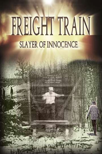 Freight Train Slayer of Innocence Poster