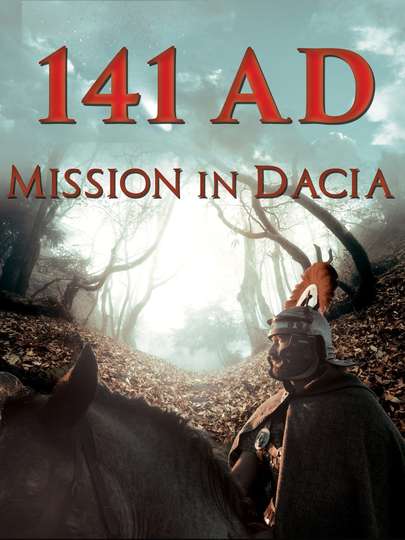 141 A.D. Mission in Dacia Poster