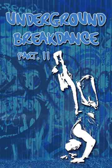 Underground Breakdance Part 2 Poster