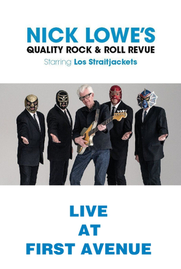 Nick Lowe with Los Straitjackets Live from First Avenue